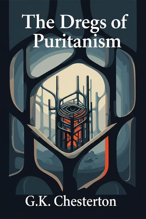 The Dregs of Puritanism