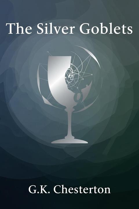 The Silver Goblets