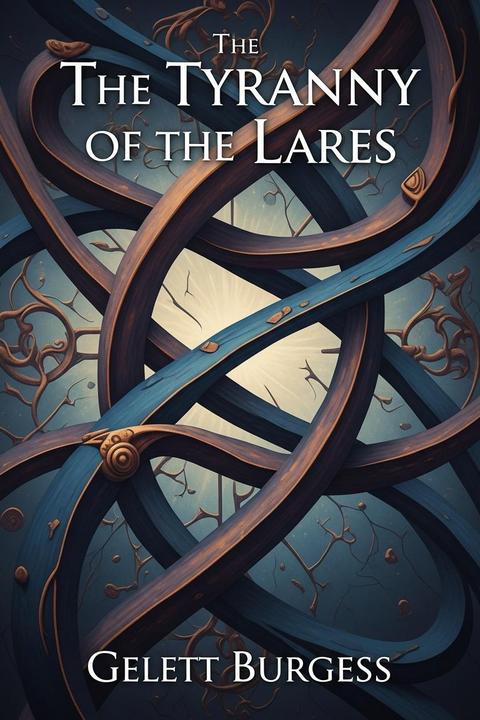 The Tyranny of the Lares