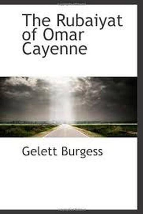 The Rubaiyat of Omar Cayenne