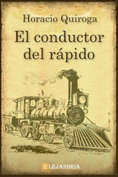 El Conductor del Rápido