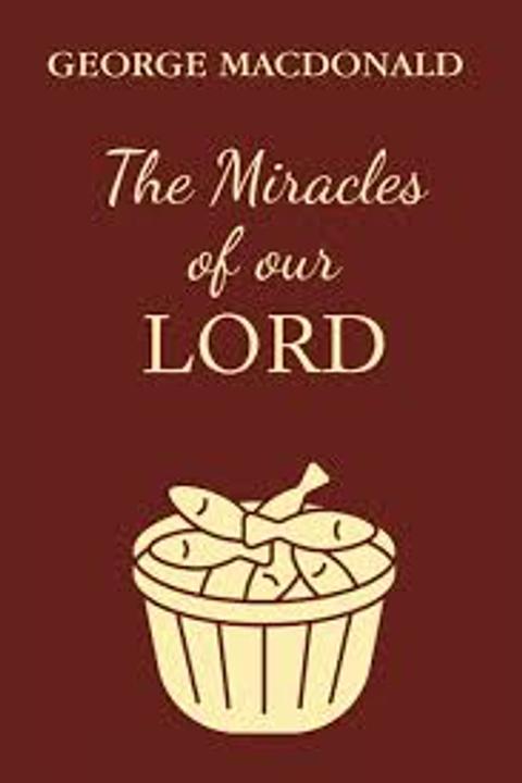 The Miracles of our Lord