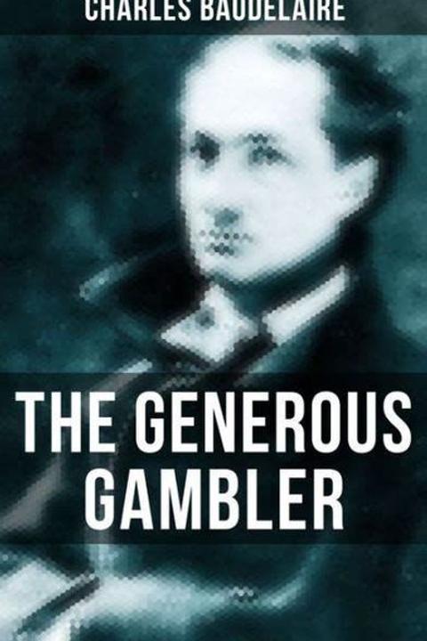 The Generous Gambler