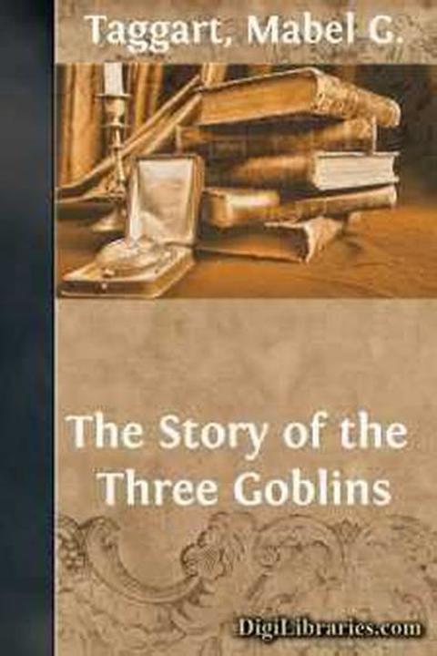 The Story of the Three Goblins