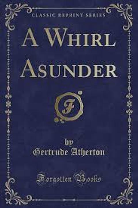 A Whirl Asunder