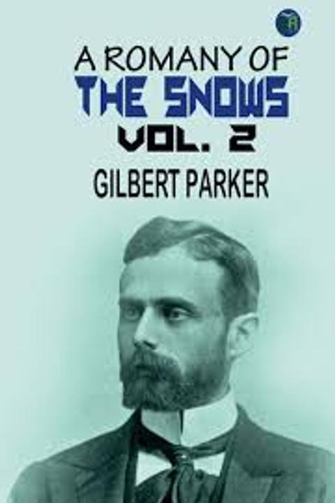 A Romany of the Snows, Volume 2
