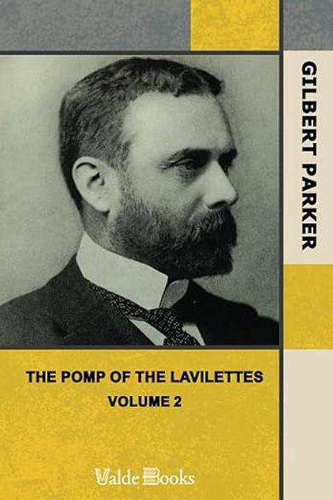 The Pomp of the Lavilettes, Volume 2