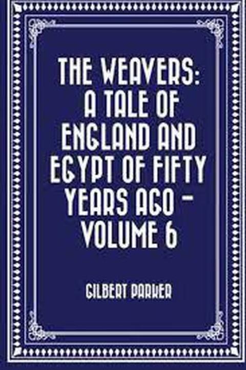The Weavers, Book 6