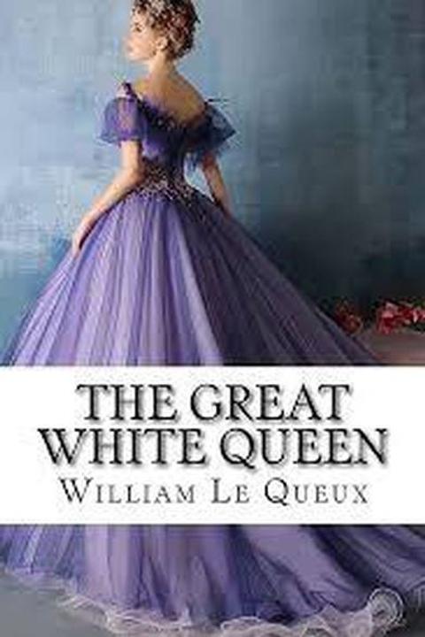 The Great White Queen