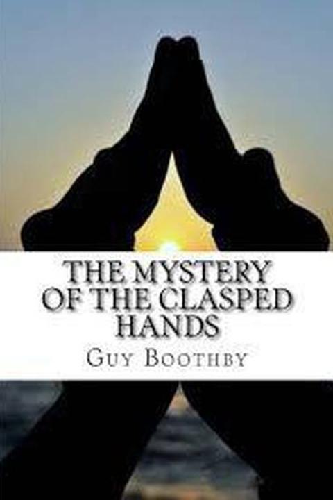 The Mystery of the Clasped Hands