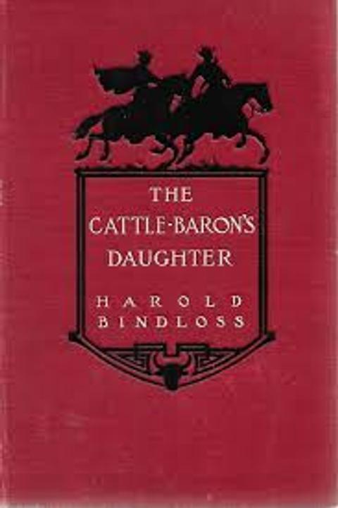 The Cattle-Baron's Daughter