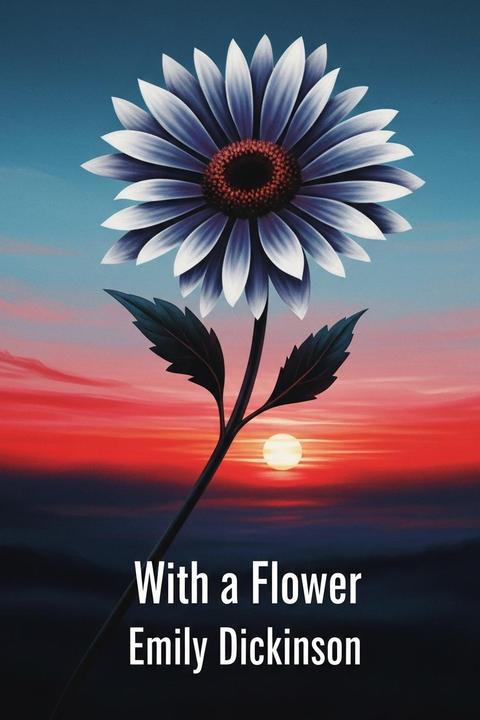 With a Flower