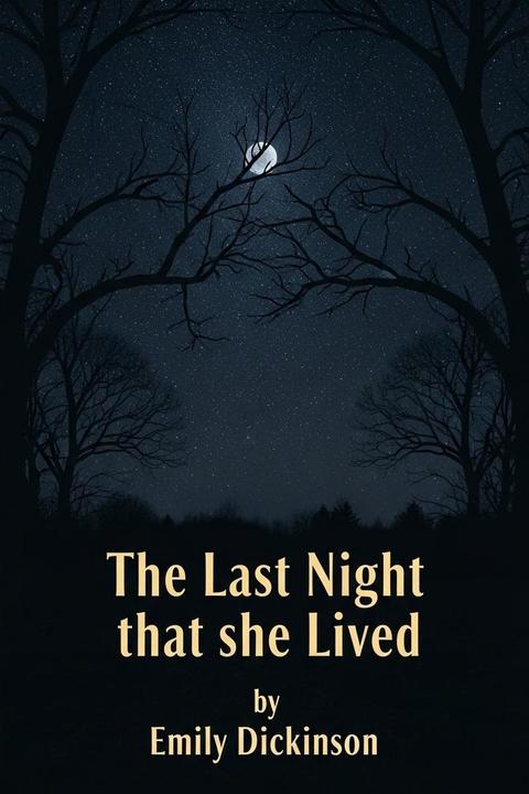 The Last Night that she Lived