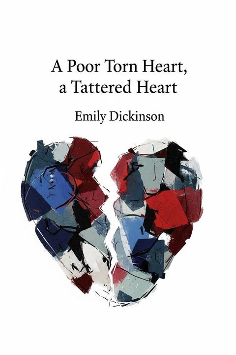 A Poor Torn Heart, a Tattered Heart