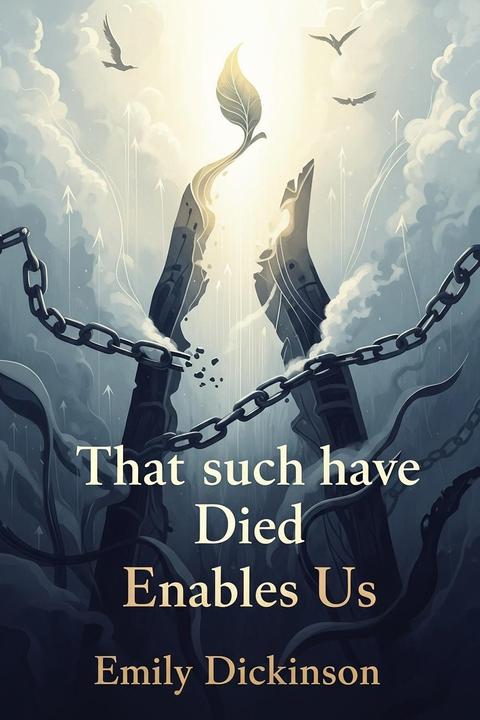 That such have Died Enables Us