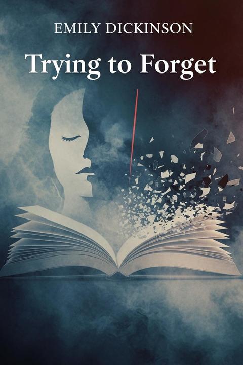 Trying to Forget
