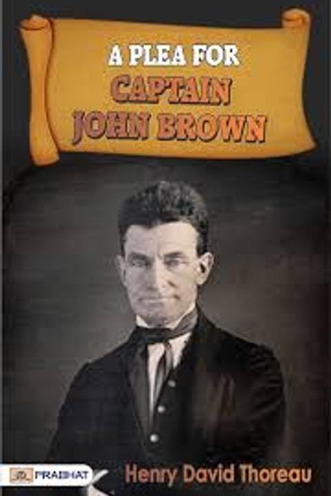 A Plea for Captain John Brown