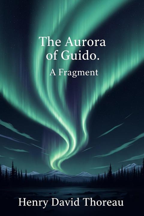 The Aurora of Guido. a Fragment
