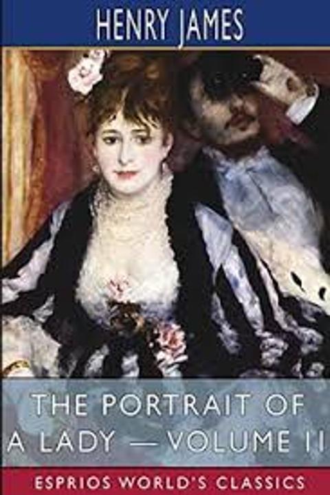 The Portrait of a Lady, Volume II