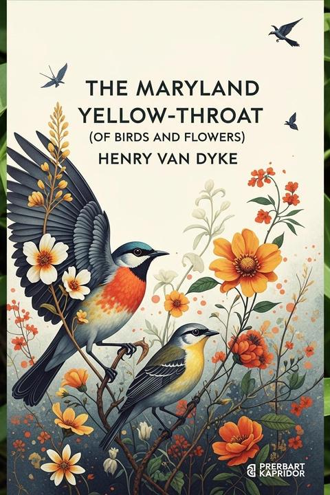 The Maryland Yellow-Throat (Later Poems)