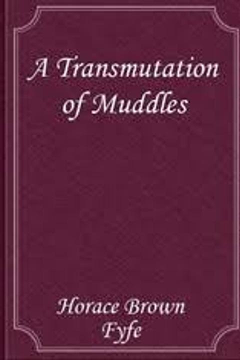 A Transmutation of Muddles
