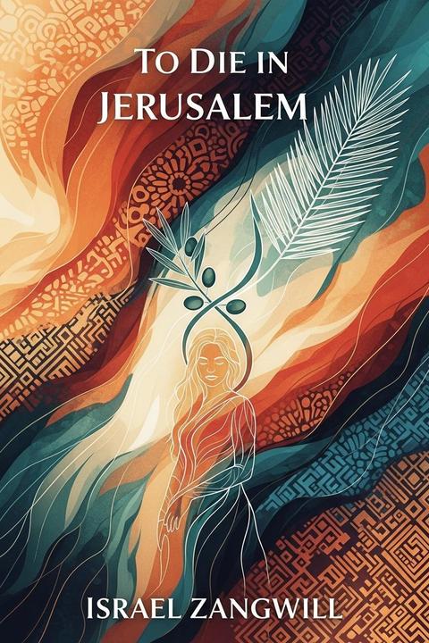 To Die in Jerusalem