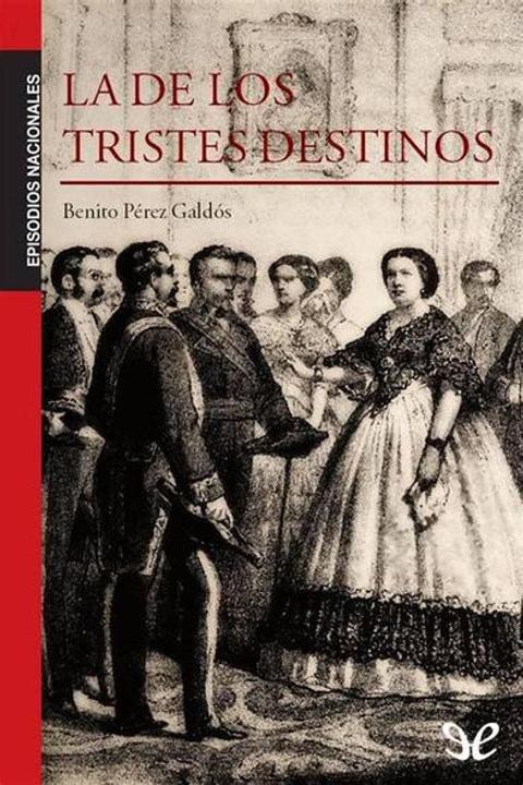 La de los Tristes Destinos