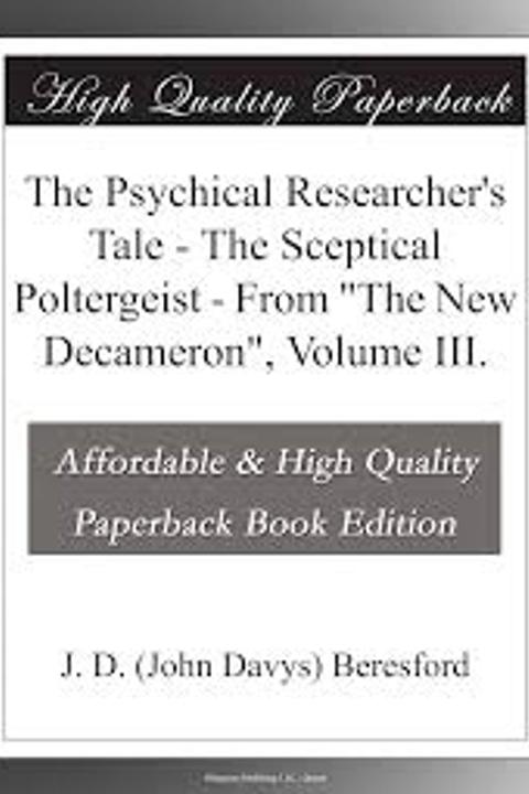 The Psychical Researcher's Tale - the Sceptical Poltergeist