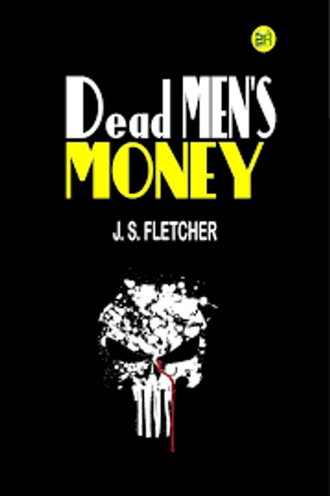 Dead Men's Money