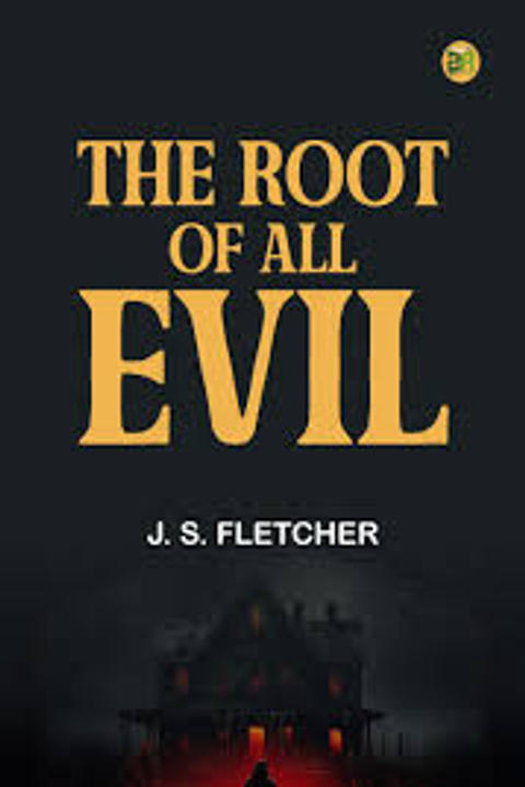 The Root of all Evil
