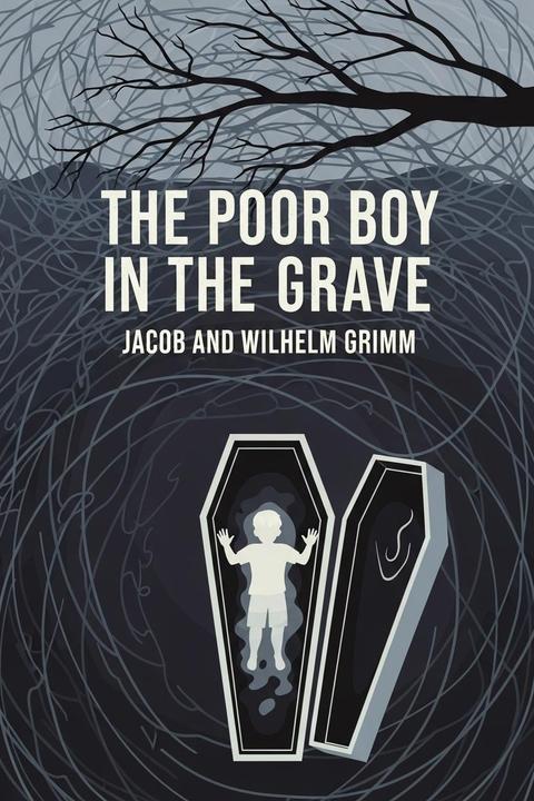 The Poor Boy in the Grave