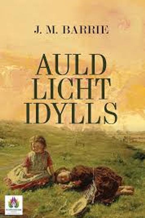 Auld Licht Idyls