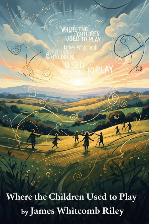 Where the Children Used to Play
