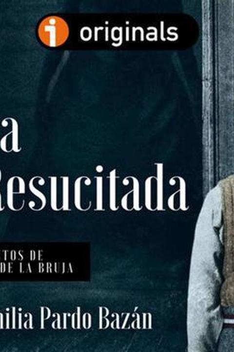 La Resucitada