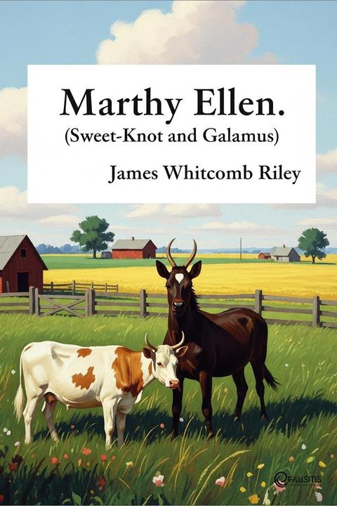 Marthy Ellen. (Sweet-Knot and Galamus)