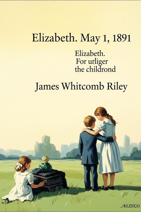 Elizabeth. May 1, 1891