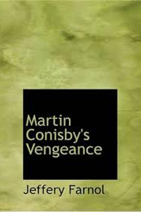 Martin Conisby's Vengeance