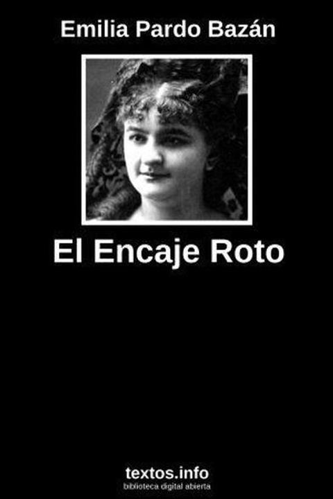 El encaje roto