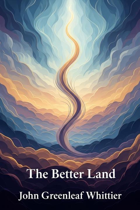 The Better Land