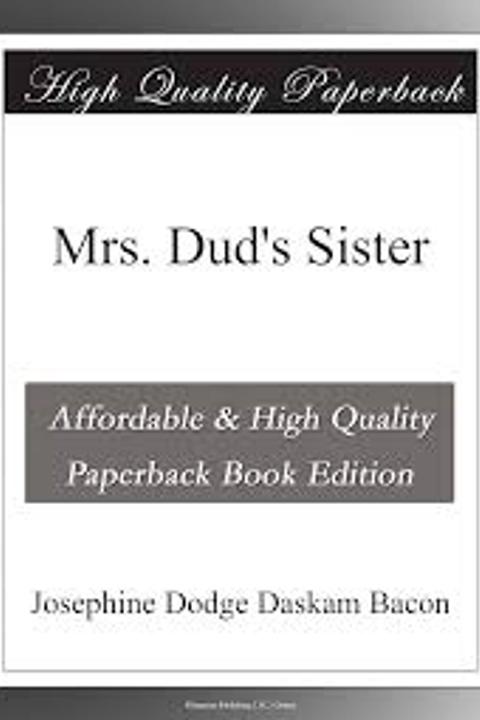 Mrs. Dud's Sister
