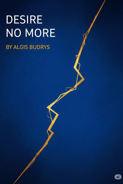 Desire no More