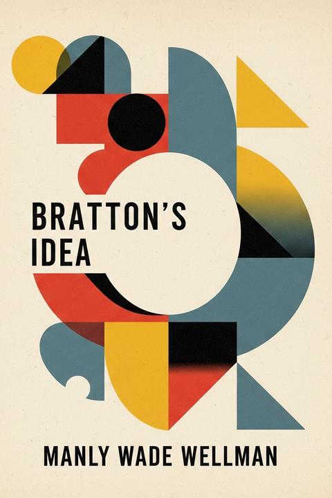 Bratton's Idea