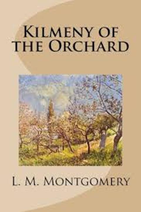 Kilmeny of the Orchard