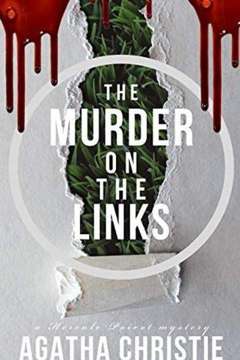 The Murder on the Links