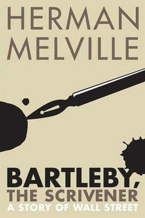 Bartleby, The Scrivener
