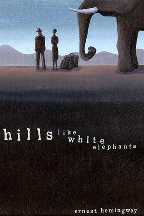 Hills Like White Elephants