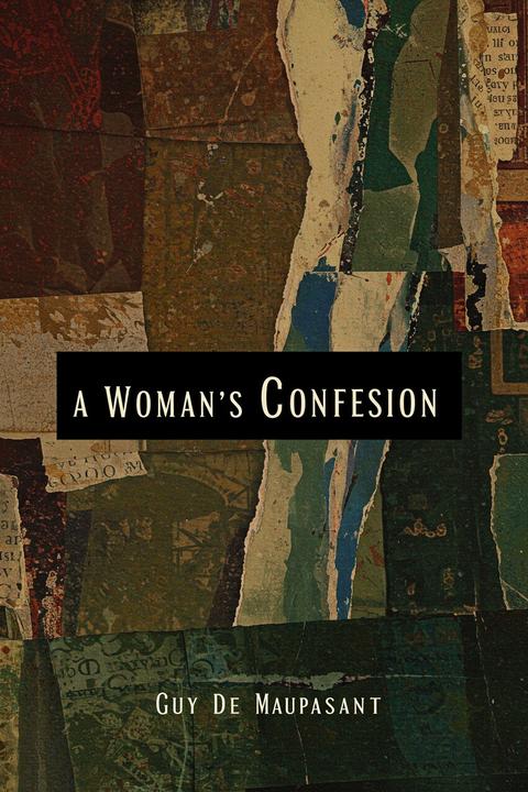 A Woman's Confession