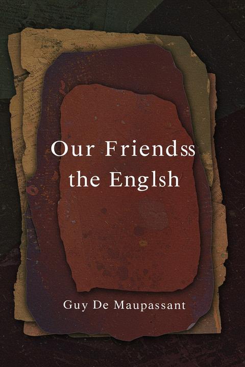 Our Friends the English
