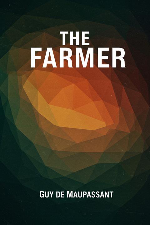 The Farmer