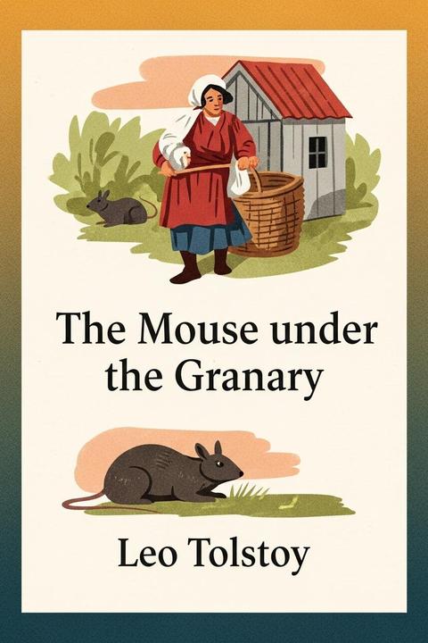 The Mouse under the Granary